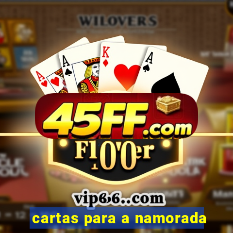 cartas para a namorada